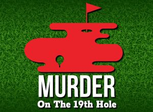 Murder on the 19th Hole