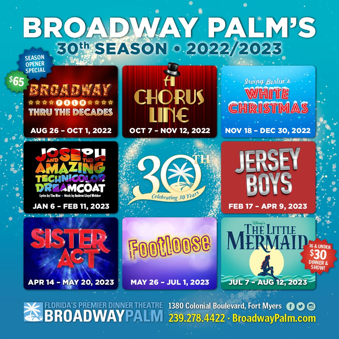 30th Anniversary Season - Broadway Palm Dinner Theatre